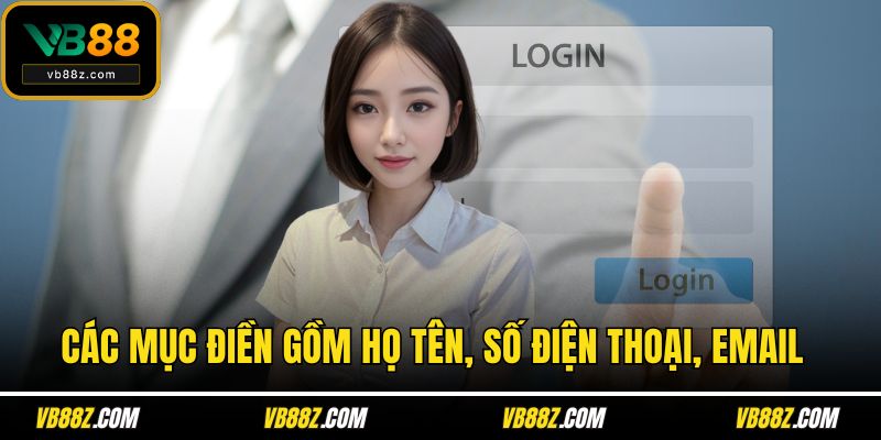 Các mục điền gồm họ tên, số điện thoại, email 
